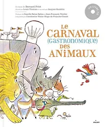 Le Carnaval (gastronomique) des animaux