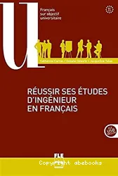 Réussir ses études d'ingénieur en français