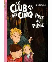 Le Club des cinq pris au piège