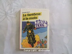 Le Fantôme à la moto