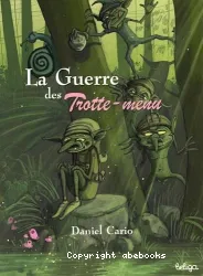 La guerre des Trotte-menu