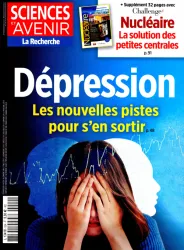 Sciences et Avenir, N°924 - Février 2023 - Dépression