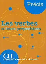 Les verbes et leurs prépositions