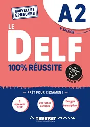 Le DELF A2 2e édition