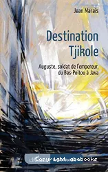 Destination Tjikole