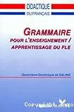 Grammaire pour l'enseignement, apprentissage du FLE