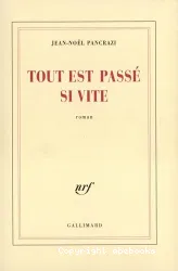 Tout est passé si vite