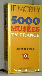 5000 Musées en France