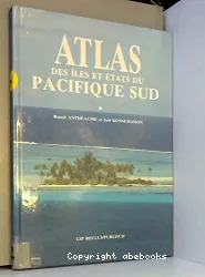 Atlas des îles et Etats du Pacifique Sud