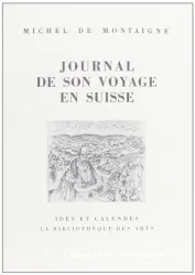 Journal de son voyage en Suisse