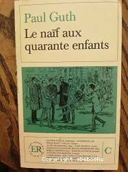 Le naïf aux quarante enfants