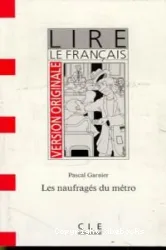 Les naufragés du métro