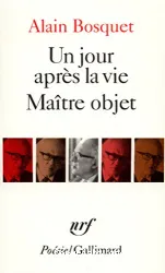 Un Jour la vie Maître objet