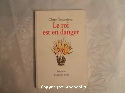 Le Roi est en danger