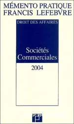 Droit des affaires : Sociétés Commerciales 2004