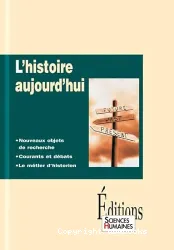 L'histoire aujourd'hui