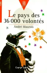 Le Pays des 36 000 volontés