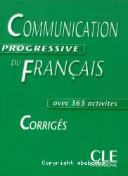 Communication progressive du français : Corrigés