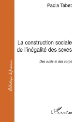 La Construction sociale de l'inégalité des sexes