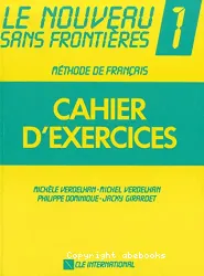 Le Nouveau Sans Frontières 1 : Cahier d'exercices