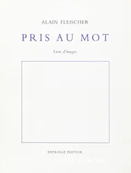 Pris au mot