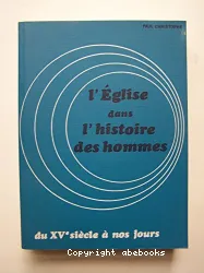 L'Eglise dans l'histoire des hommes