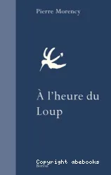 A l'heure du Loup