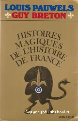 Histoires magiques de l'histoire de France