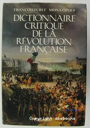 Dictionnaire critique de la Révolution française