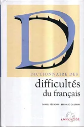 Dictionnaire des difficultés du français d'aujourd'hui