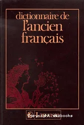 Dictionnaire de l'ancien français