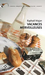 Vacances merveilleuses