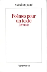 Poèmes pour un texte (1970 - 1991)