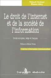 Le Droit de l'internet et de la société de l'information