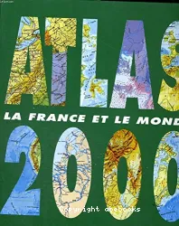 Atlas la France et le Monde 2000