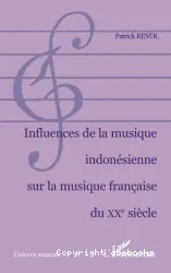 Influences de la musique indonésienne sur la musique française du XXe siècle