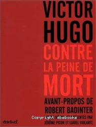 Victor Hugo contre la peine de mort