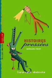 Histoires pressées