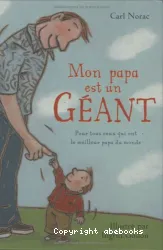 Mon papa est un Géant