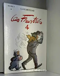 Les Frustrés