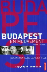 Budapest en mouvement