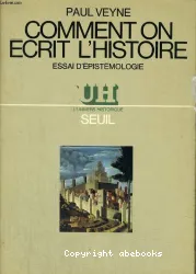 Comment on écrit l'histoire