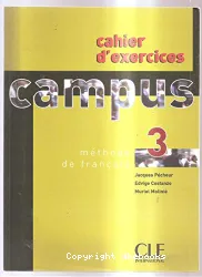 Campus 3 : Cahier d'exercices
