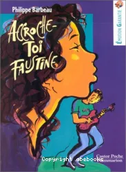 Accroche-toi Faustine