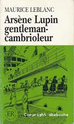 Arsène Lupin gentleman cambrioleur