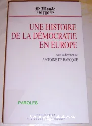 Une Histoire de la démocratie en Europe