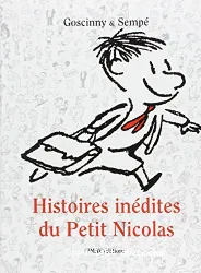 Histoires inédites du Petit Nicolas