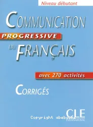 Communication progressive du français Niveau débutant