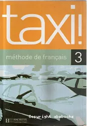 Taxi ! 3 : Méthode de français