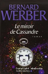 Le Miroir De Cassandre